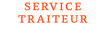 SERVICE TRAITEUR
